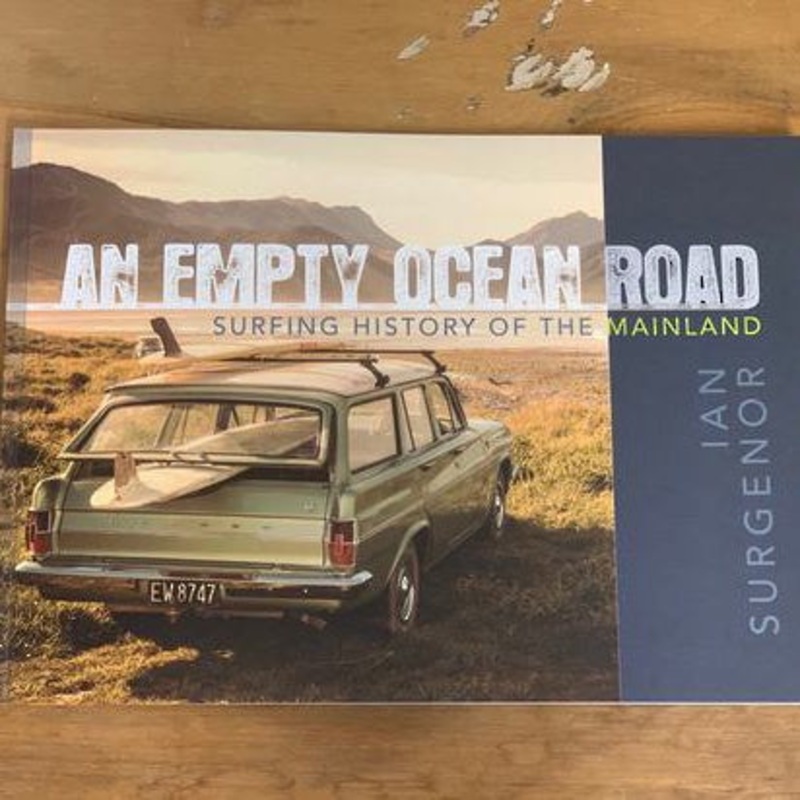 An Empty Ocean Road – Surf history of the mainland